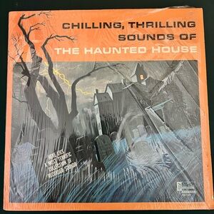 Chilling, Thrilling Sounds of the Haunted House Vinyl Record